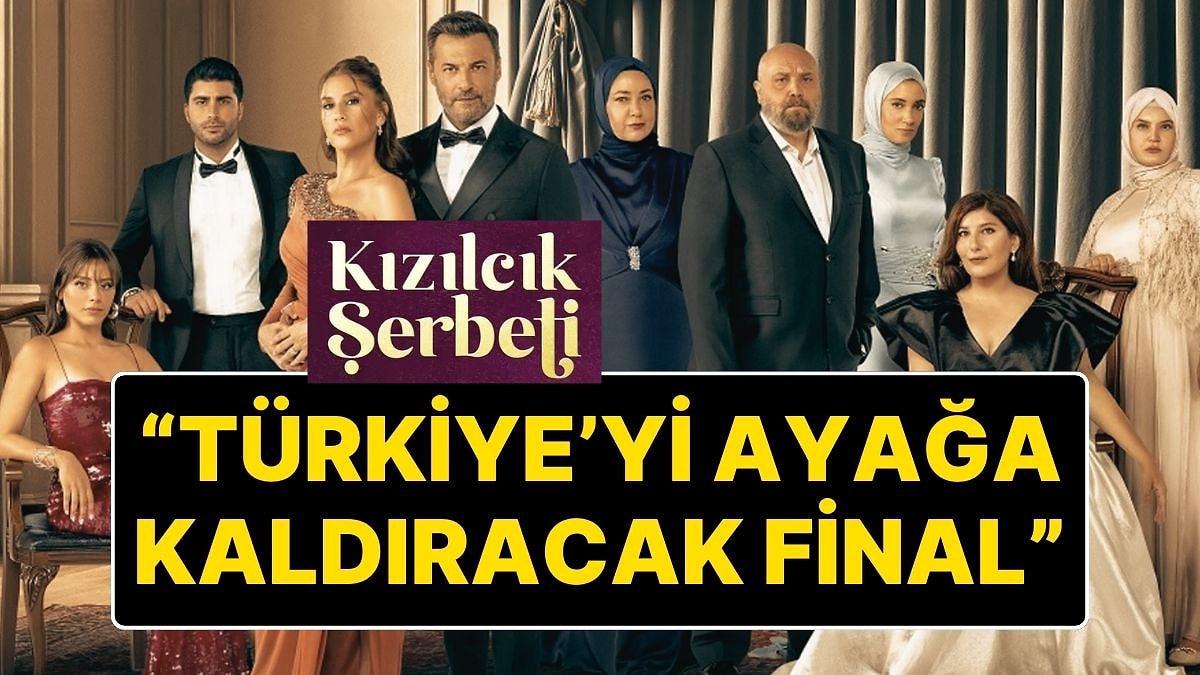 Kızılcık Şerbeti Yeni Bölümü Öncesi Bomba Açıklamalar: Kızılcık Şerbeti’nin Nilay’ından Final İçin Olay Sözler