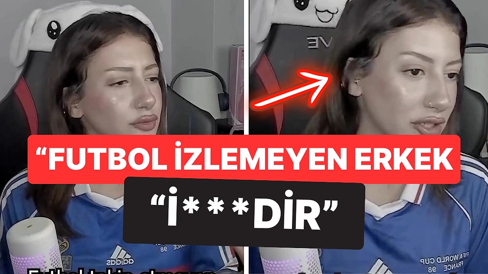 Futbol İzlemeyen Erkeklere Ağza Alınmayacak Laflar Söyleyen İçerik Üreticisi Tepki Çekti