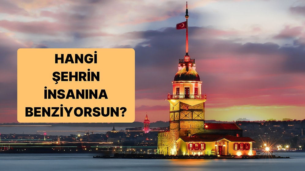 Yüz Tipine Göre Hangi Şehrin İnsanına Benziyorsun?