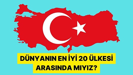 Türkiye Dünyada İlk 20 Ülke Arasına Girer mi Tartışması Timeline'ı İkiye Böldü