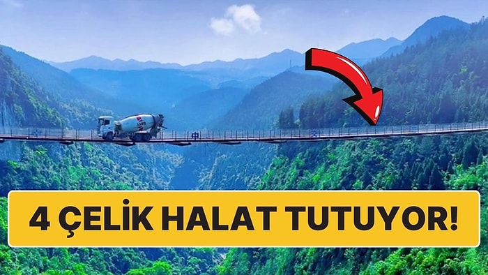 Dünyanın En Korkutucu Asma Köprüsü: 300 Metre Yükseklikte, Sadece 4 Çelik Halat Üzerine İnşa Edilmiş!