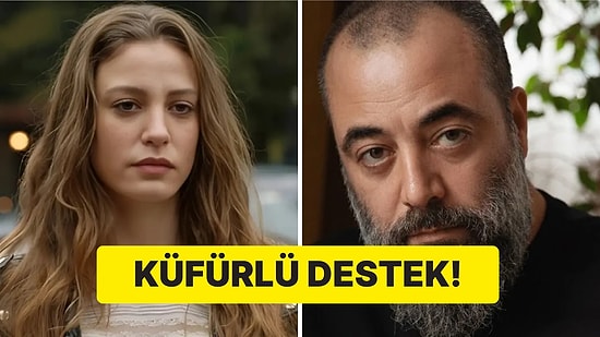 Kızıl Goncalar Senaristi, Serenay Sarıkaya'yı Kötüleyenlere Küfretti