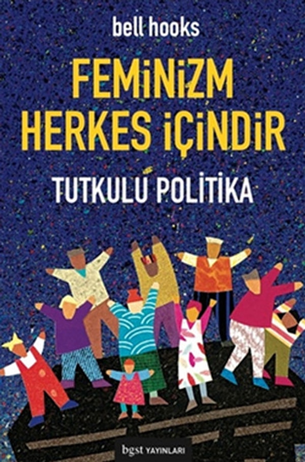 12. Bell Hooks - Feminizm Herkes İçindir