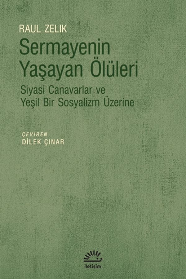 14. Raul Zelik - Sermayenin Yaşayan Ölüleri