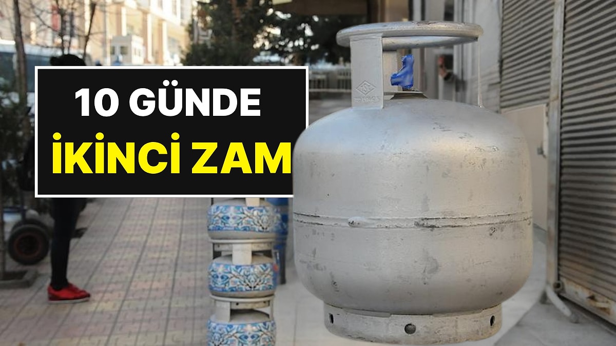 Geçen Sene 19 Kez Zam Gelen Mutfak Tüpü 10 Günde İkinci Zamlandı