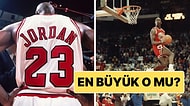 Michael Jordan Basketbol Tarihinin En İyi Oyuncusu Olabilir mi?