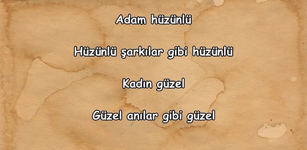 10. Bu dizeler hangi şaire ait olabilir?