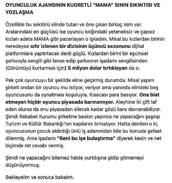 Bu köşe yazısıyla başlayan olaylar kısa sürede büyük ses getirdi. Çirkin iddiaların baş gösterdiği söylemlerin yanı sıra oyunculuk sektöründeki çarpıklıklara ve haksızlıklara da değinildi.