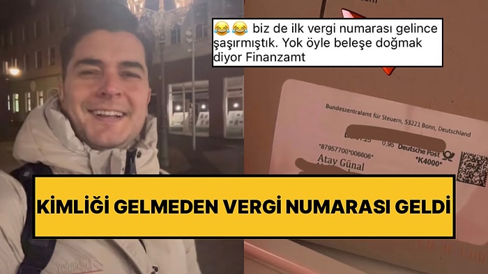 Almanya’da Yaşayan Bir Türk Vergiye Verilen Önemi Paylaştı: Yenidoğan Bebeğe Gelen İlk Şey Vergi Numarası