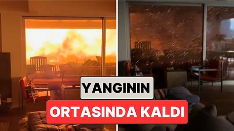 Los Angeles'taki Yangın Faciasının Ortasında Kalan Bir Adam O Anları Anbean Kaydetti