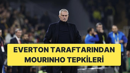 İngiliz Basınının Mourinho - Everton Haberi Everton Taraftarını İkiye Böldü