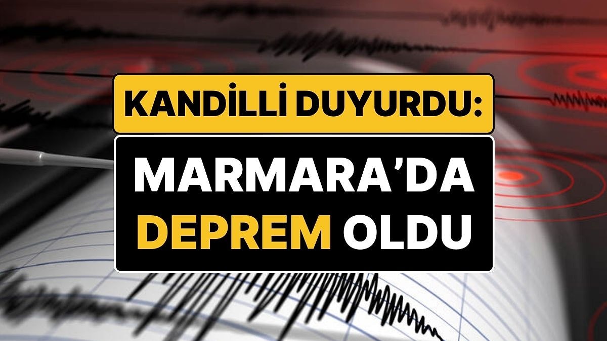 Marmara Denizi’nde 3.4 Büyüklüğünde Deprem: İstanbul'dan Hissedildi!