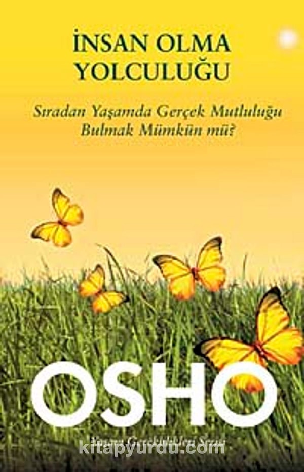 İnsan Olma Yolculuğu – Osho