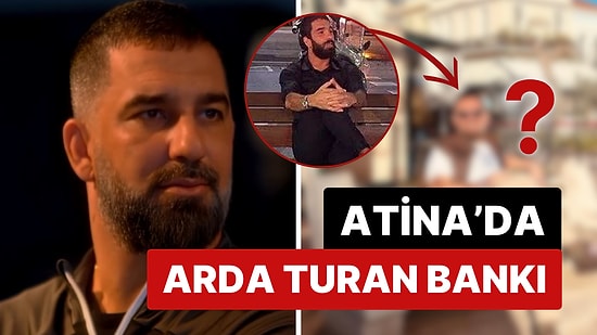 Rota Yeniden Oluşturuluyor: Arda Turan Barcelona'nın Ardından Şimdi de Atina'daki Bankıyla Gündeme Geldi