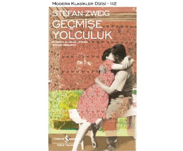 Geçmişe Yolculuk - Stefan Zweig