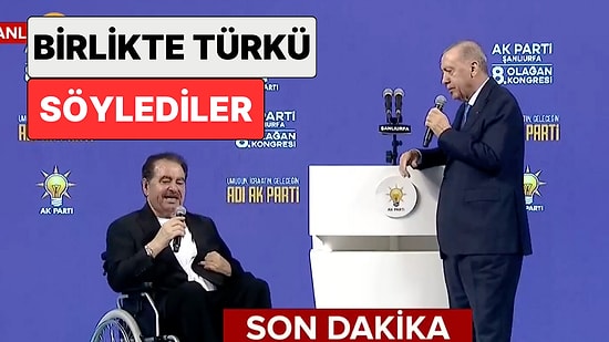 AK Parti'nin Kongresi İçin Sahneye Çıkan İbrahim Tatlıses, Cumhurbaşkanı Erdoğan ile Birlikte Türkü Söyledi