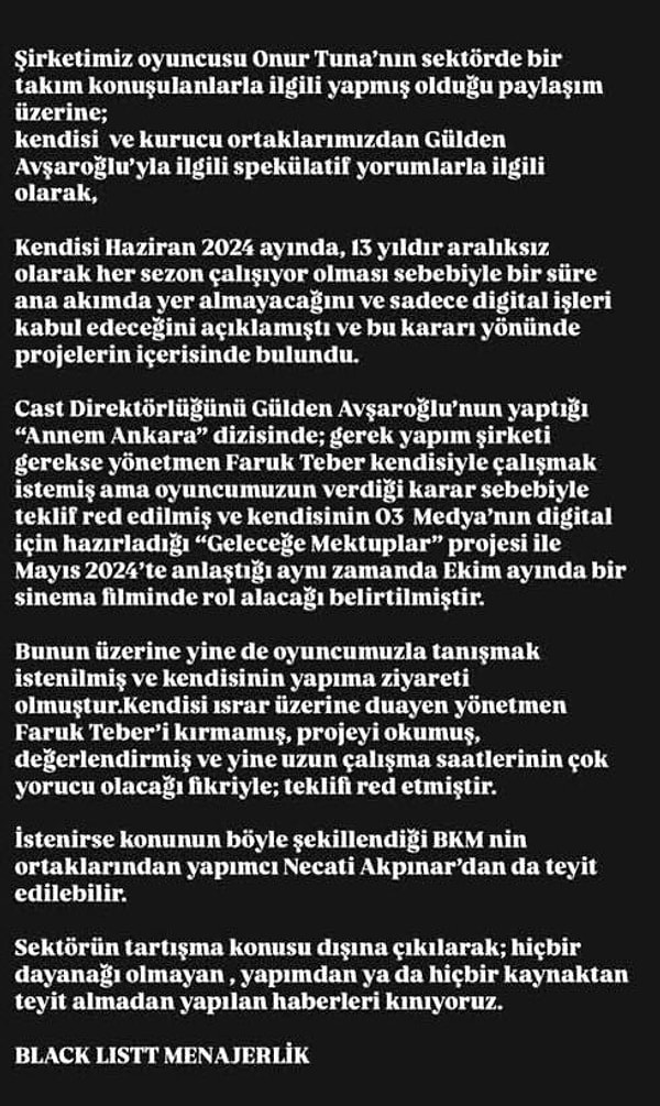 Onur Tuna'nın menajerlik şirketinden olayın ardından bir açıklama geldi. Altuntaş bu paylaşıma "Bir menajerin hem dizi cast'ı yapması, hem de oyuncusunu aynı diziyle görüştürmesi etik mi, değil mi? (Ayrıca dizinin yönetmeninin de menajeri) Bunları da konuşalım." diye yazdı.