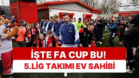 İngiltere FA Cup'ta Tottenham 5.Lig Takımı Tamworth'a Konuk Oldu