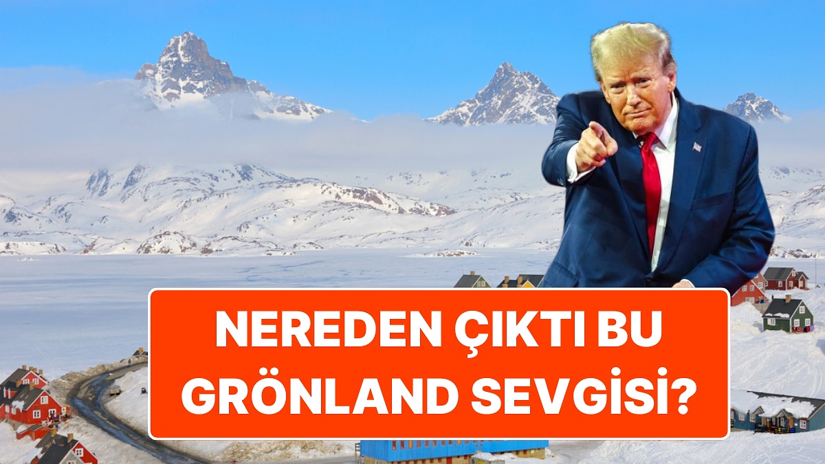 Donald Trump Grönland'ı Neden İstiyor?