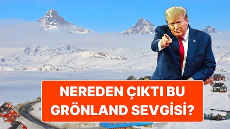 Donald Trump Grönland'ı Neden İstiyor?