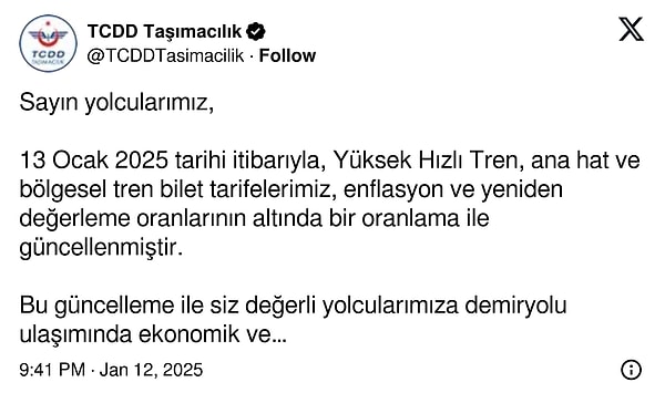 TCDD, zam haberini gece saatlerinde X resmi hesabından duyurdu. Açıklamada tepkilere karşı 'enflasyon' vurgusu yapılması ihmal edilmedi.