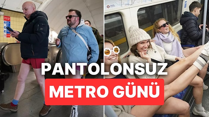 Kabus Değil, Gerçek: Londra'nın Geleneksel 'Pantolonsuz Metro Günü' Bu Sene de Düzenlendi