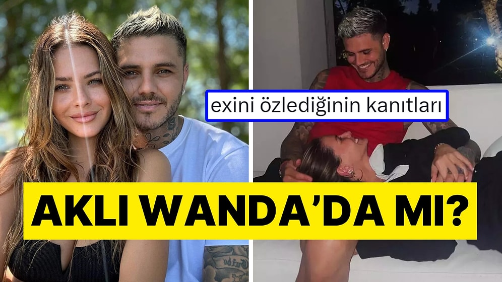 Geçmişe mi Takılı Kaldı? Mauro Icardi'nin China Suarez Sevgisi Tartışma Konusu