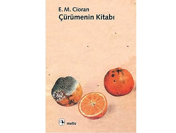 Çürümenin Kitabı - E. M. Cioran