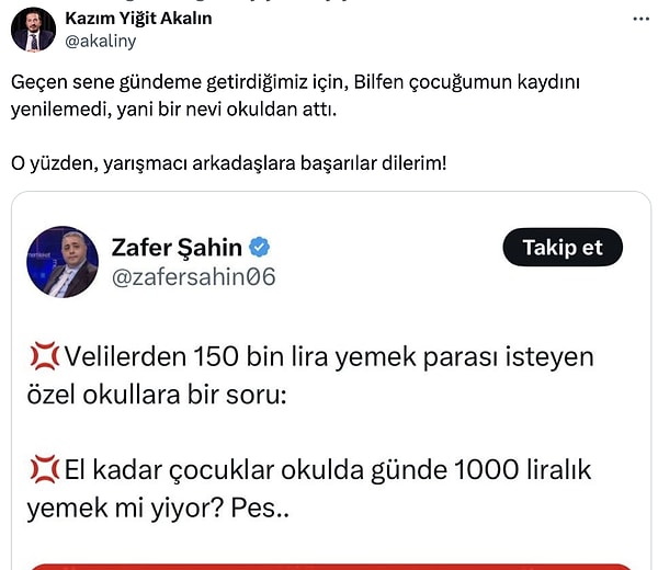 Akalın'ın çocuğunun kaydı bu yıl yenilenmedi. Kendi deyimiyle okuldan atıldı.