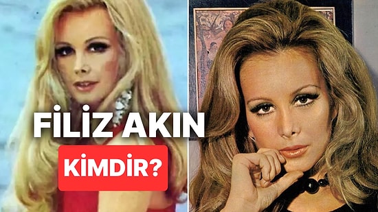 Filiz Akın Kimdir? Yeşilçam'ın Yıldızı Filiz Akın Filmleri ve Hayatı