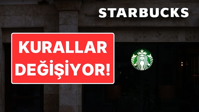 Starbucks’ta Kurallar Değişiyor: Ürün Almayanlar Kafeyi ve Tuvaletleri Kullanamayacak