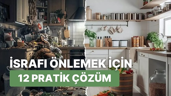 Yemek İsrafını Önlemek İçin Mutfakta Uygulayabileceğiniz Pratik Çözümler