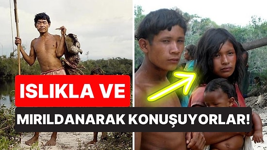 Yaşam Tarzlarıyla Görenleri Hayrete Düşüren "Dilsiz" Kabile: Piraha Kabilesi