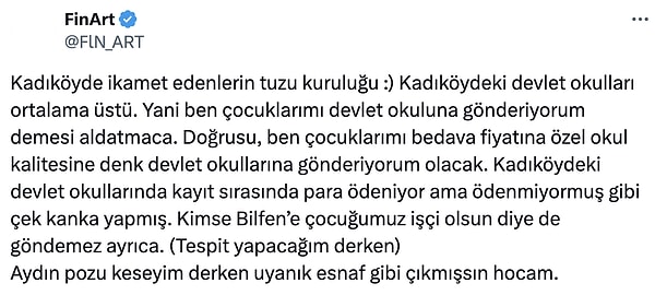 Devlet okulunun olduğu bölgenin yapısına değinenler de var.