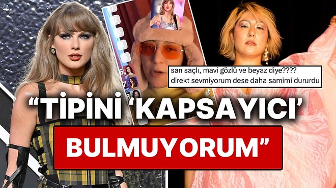 Taylor Swift'in Sarı Saçı ve Mavi Gözü Yüzünden Başarılı Olduğunu İma Eden Kalben'in Sözleri X'te Tepki Çekti