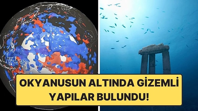 Pasifik Okyanusu’nun Altında Gizemli Yapılar Bulundu, "Kayıp Dünya Teorisi" Gündeme Geldi