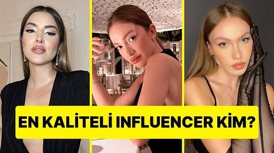 En Kaliteli Influencer'ı Seçiyoruz!