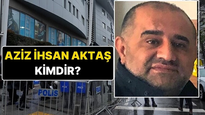 Aziz İhsan Aktaş Kimdir? Gözaltına Alınan İş İnsanı Aziz İhsan Aktaş Hakkında Merak Edilenler