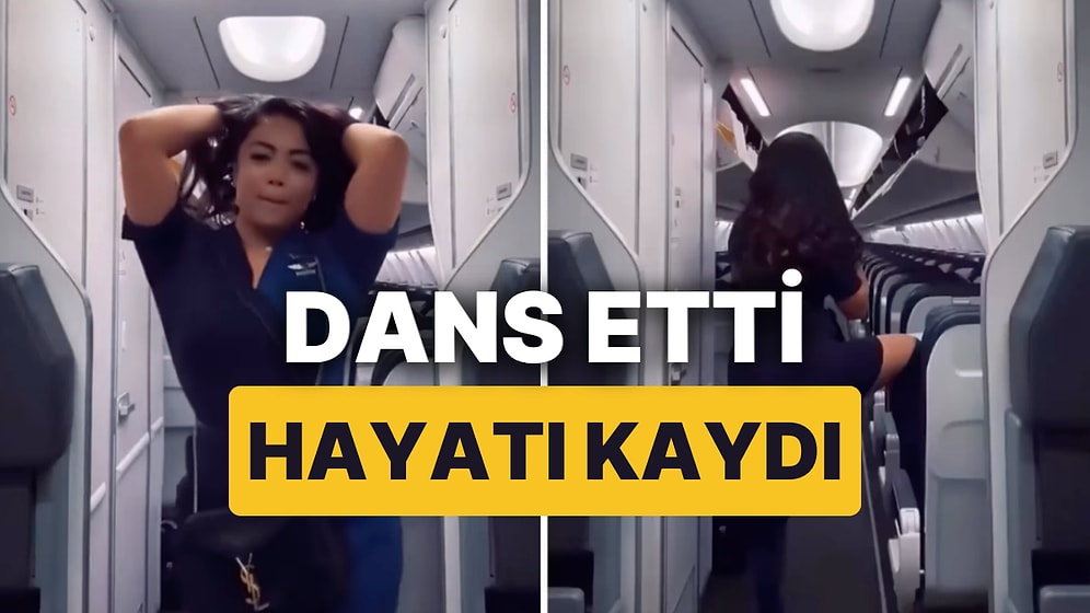 Uçak Boşken Çektiği Dans Videosuyla Viral Olan Kabin Memuru İşinden Oldu