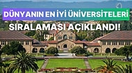 Dünyanın En İyi Üniversiteleri 2025 Sıralaması Açıklandı!