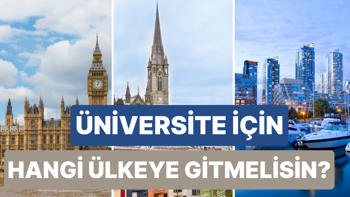 Üniversite İçin Gidip Hem Eğitim Alacağın Hem Güzel Anılar Biriktireceğin 7 Güzel Ülke