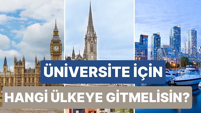 Üniversite İçin Gidip Hem Eğitim Alacağın Hem Güzel Anılar Biriktireceğin 7 Güzel Ülke