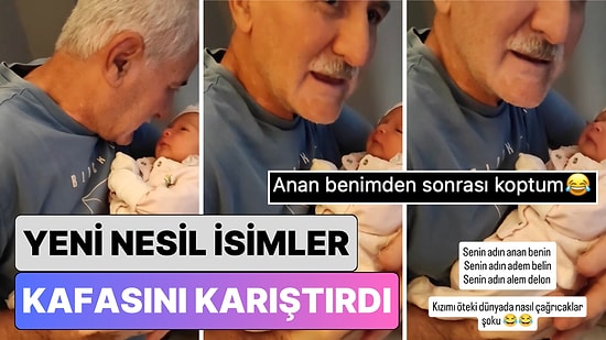 Yeni Nesil İsimler Kafasını Karıştırdı: Torununun İsmini Anlayamayan Dede Kulağına 3 Farklı İsim Söyledi