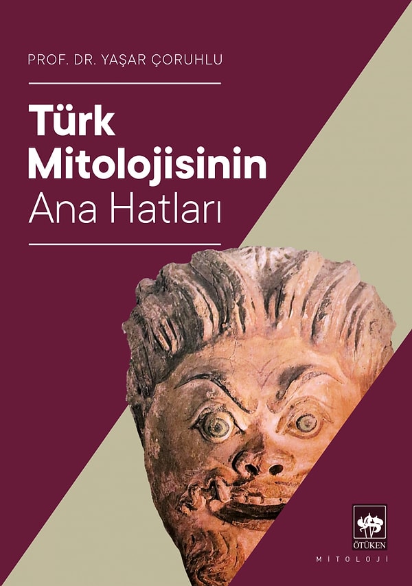 9. Türk Mitolojisinin Ana Hatları – Yaşar Çoruhlu