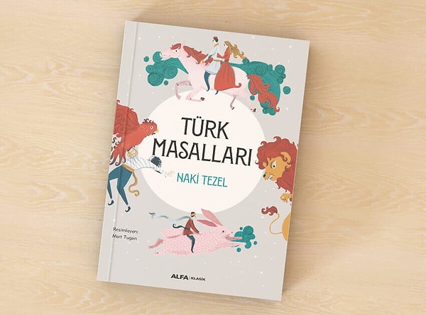 4. Türk Masalları – Nazi Tezel