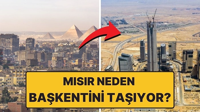 Milyarlarca Dolar Harcamışlar: Mısır'ın İdari Başkentini Taşımasının Ardındaki Haklı Sebepler