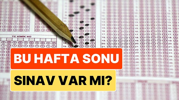 Bugün Ne Sınavı Var? Hafta Sonu Sınav Takvimi 18-19 Ocak 2025