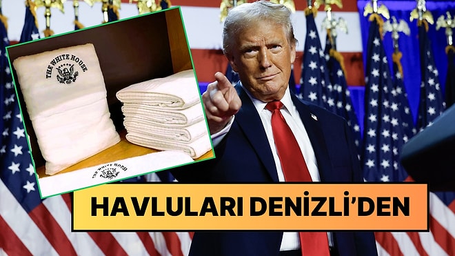 Beyaz Saray'a Türk Dokunuşu: Donald Trump’ın Kullanacağı Havlular Denizli'de Üretildi