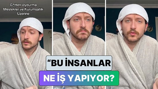 Bir Sosyal Medya Kullanıcısı Yeni Nesil Meslekler Hakkında Konuştu: "Bu İnsanlar Ne İş Yapıyor?