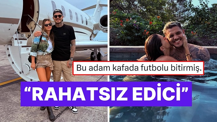 Icardi'nin Sakat Olduğu Halde Sürekli Gezmesi Galatasaray Taraftarının Tepkisini Çekti